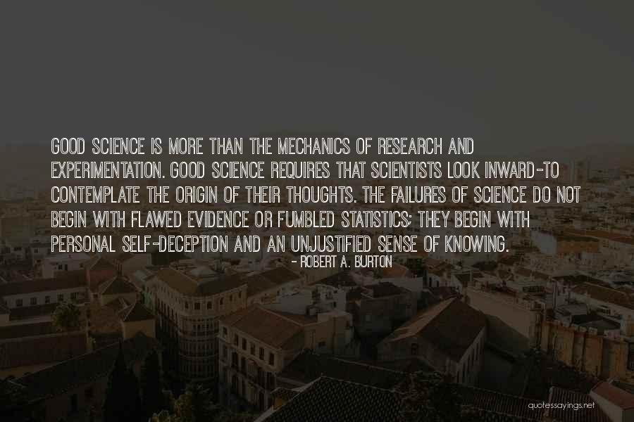Robert A. Burton Quotes 636787 Robert A. Burton Quotes 636787