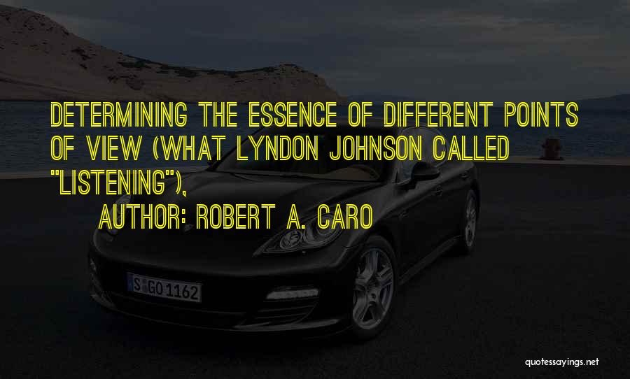 Robert A. Caro Quotes 1050769