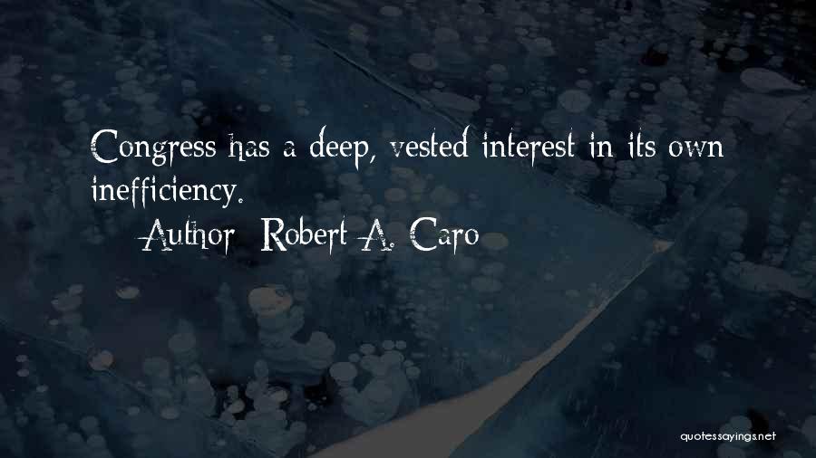 Robert A. Caro Quotes 1152662