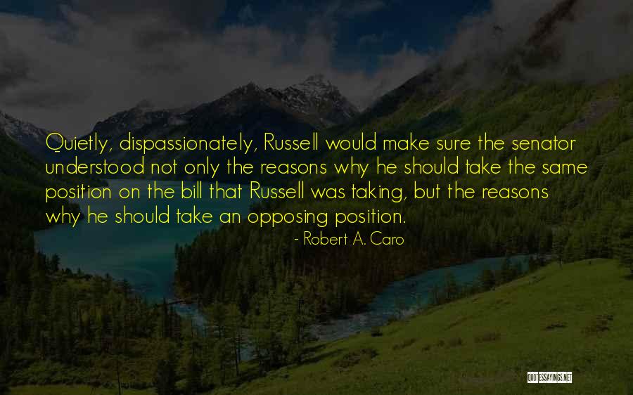 Robert A. Caro Quotes 531133