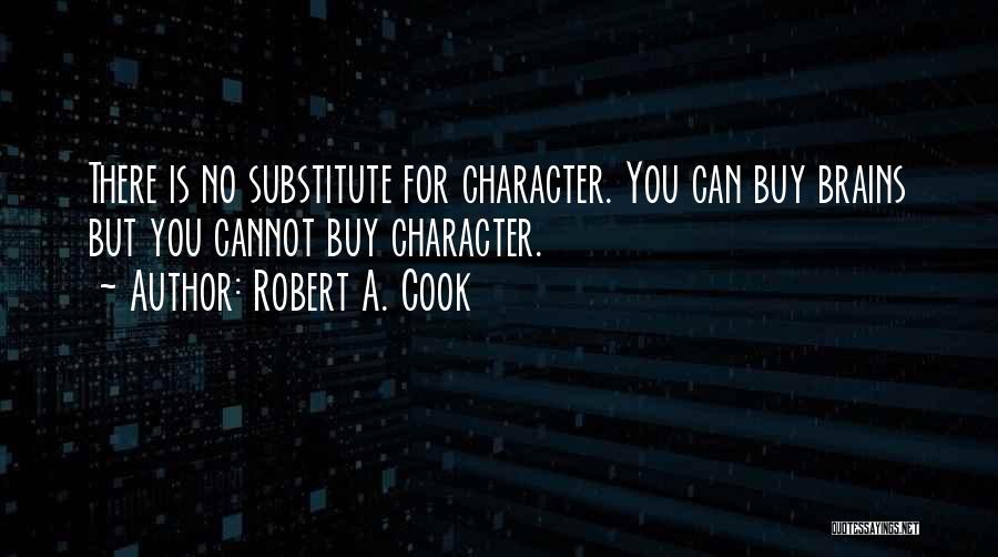 Robert A. Cook Quotes 211908