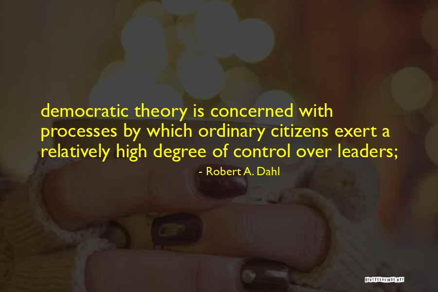 Robert A. Dahl Quotes 575588