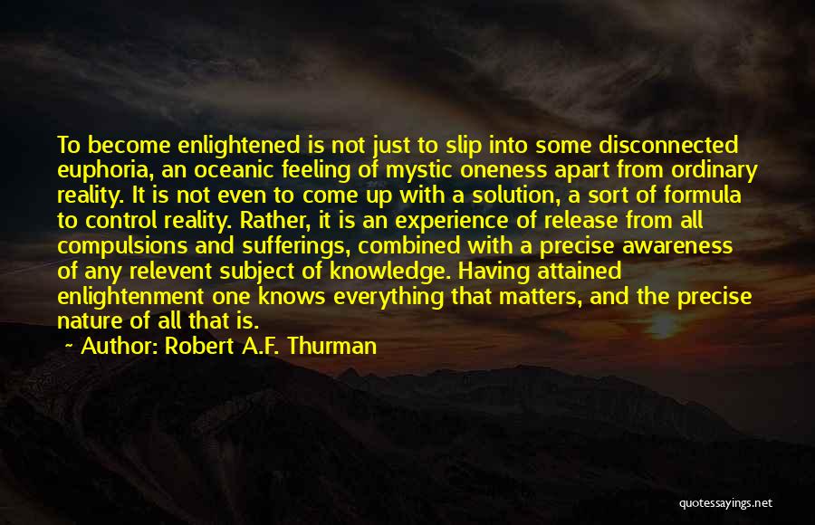 Robert A.F. Thurman Quotes 552089