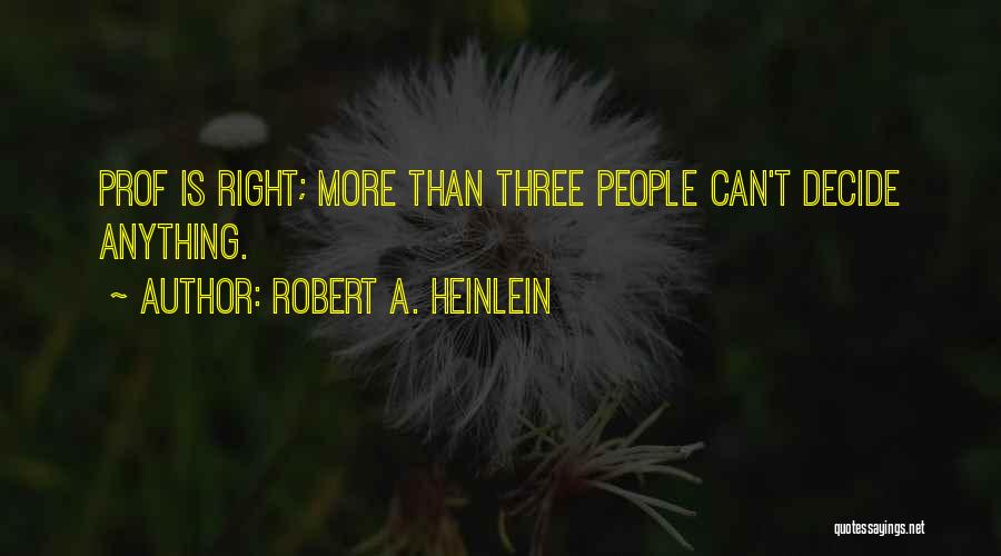 Robert A. Heinlein Quotes 1051364