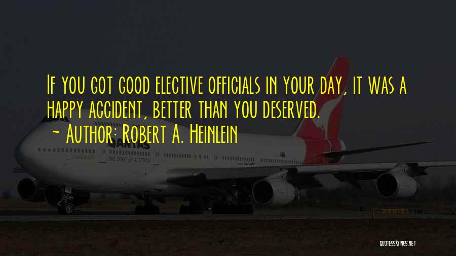 Robert A. Heinlein Quotes 1168796