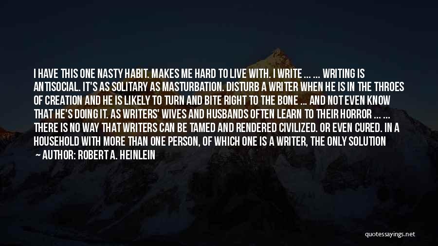 Robert A. Heinlein Quotes 1210145