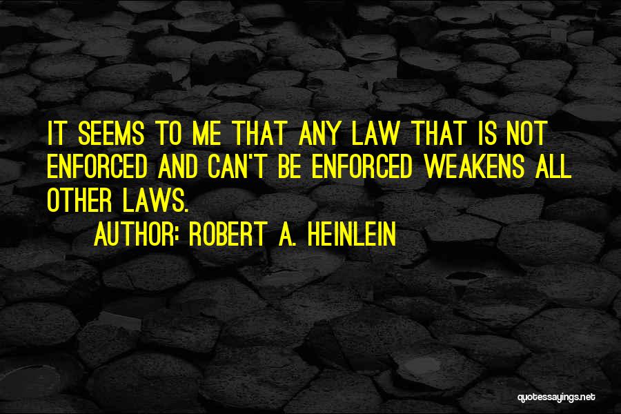 Robert A. Heinlein Quotes 161180