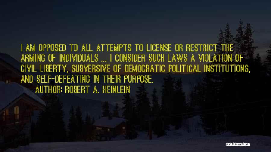 Robert A. Heinlein Quotes 1652498