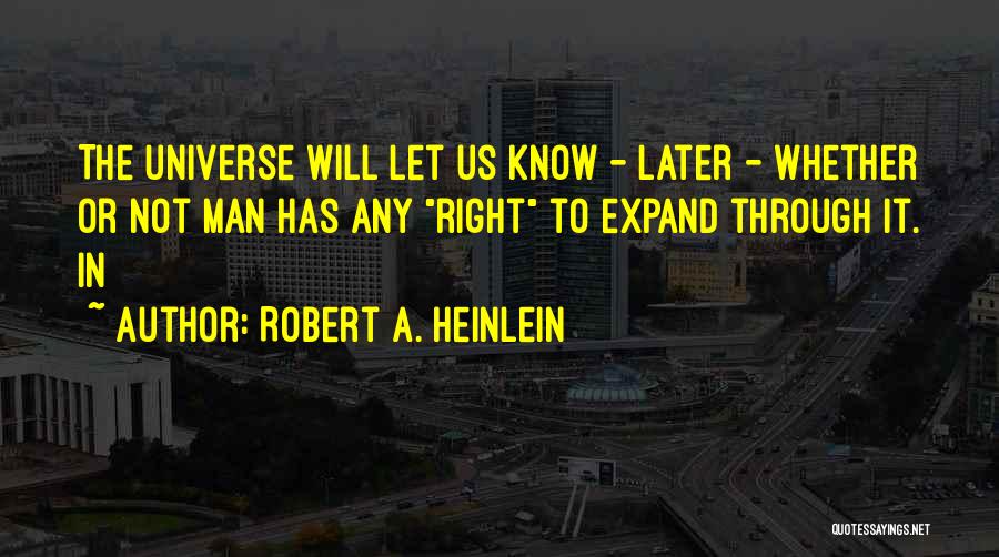 Robert A. Heinlein Quotes 1719946