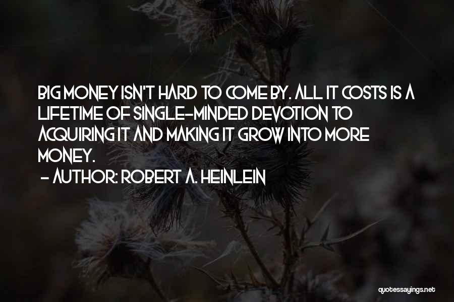 Robert A. Heinlein Quotes 2066093