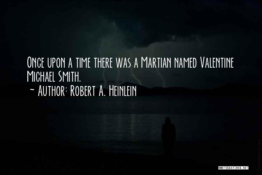 Robert A. Heinlein Quotes 2112771