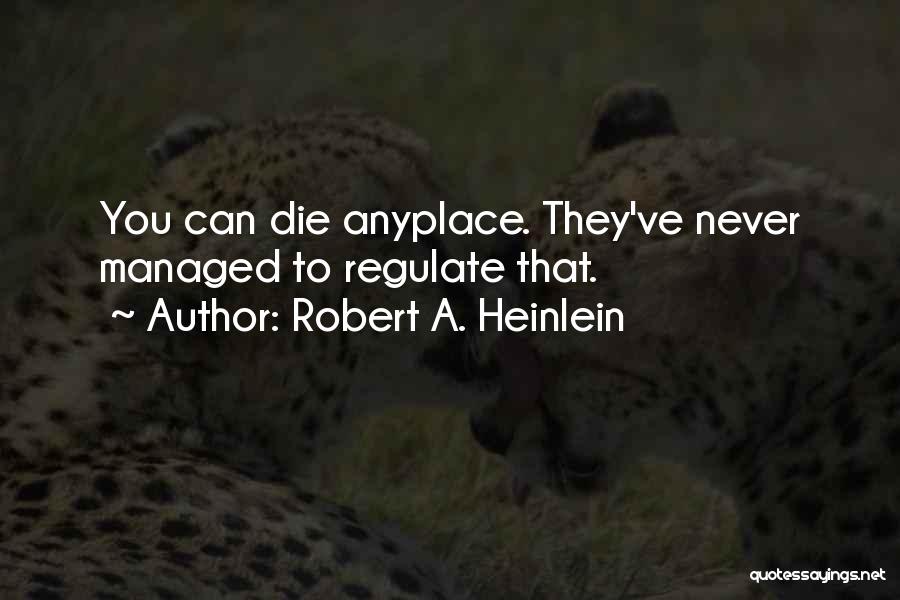 Robert A. Heinlein Quotes 2230603