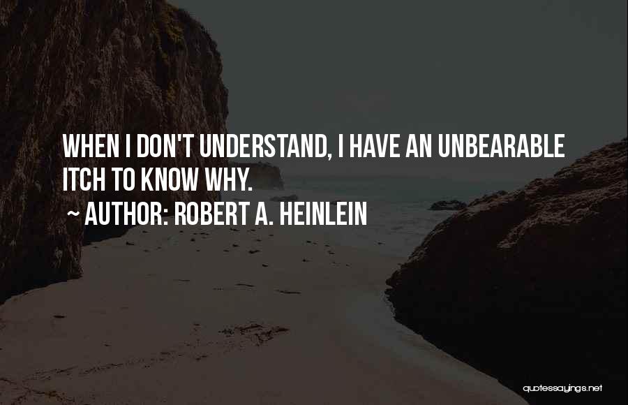 Robert A. Heinlein Quotes 260139