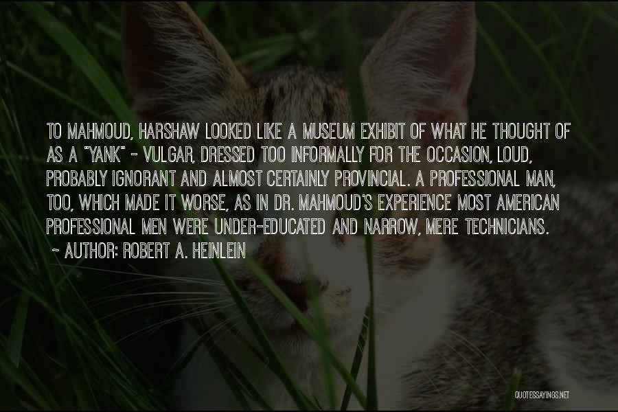 Robert A. Heinlein Quotes 309213