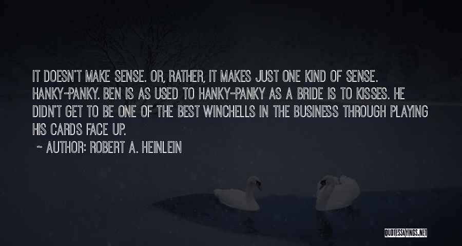 Robert A. Heinlein Quotes 580373