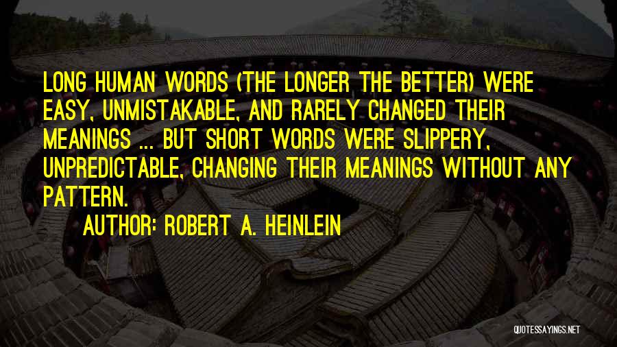 Robert A. Heinlein Quotes 794128