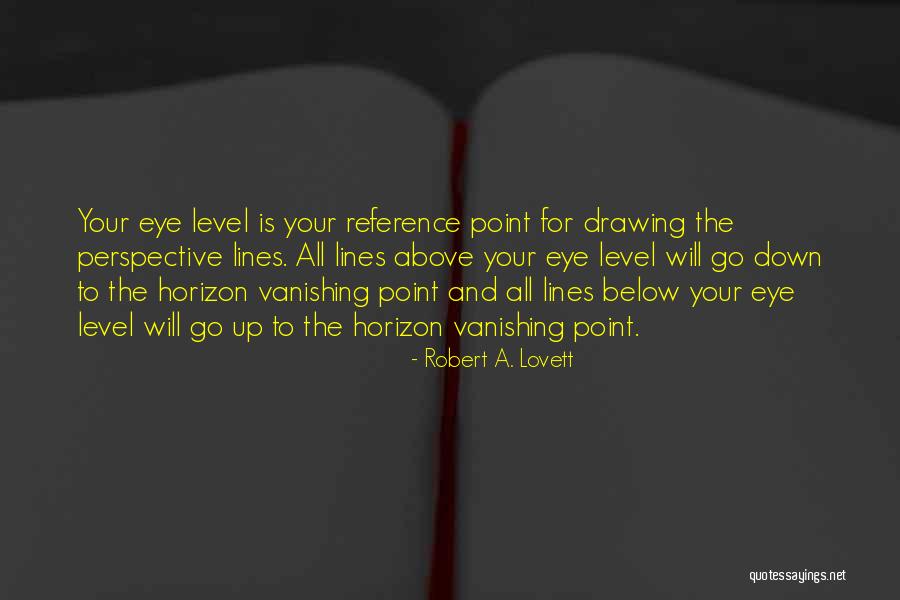 Robert A. Lovett Quotes 568129