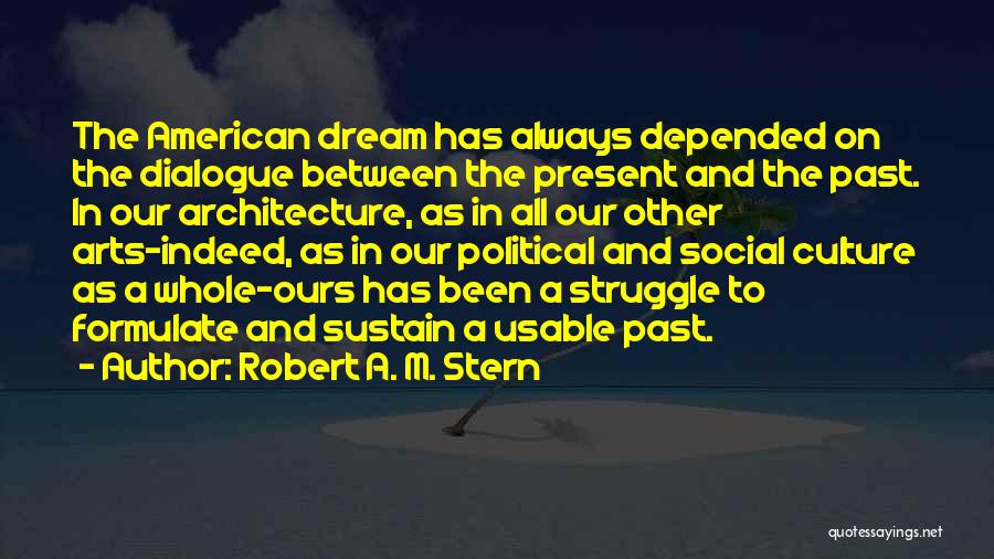 Robert A. M. Stern Quotes 1061082
