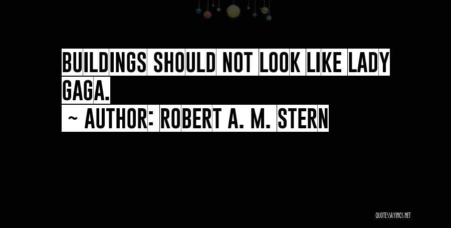 Robert A. M. Stern Quotes 1401039