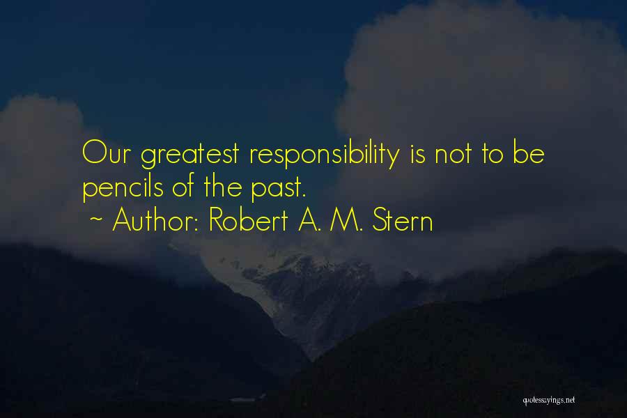 Robert A. M. Stern Quotes 1911038