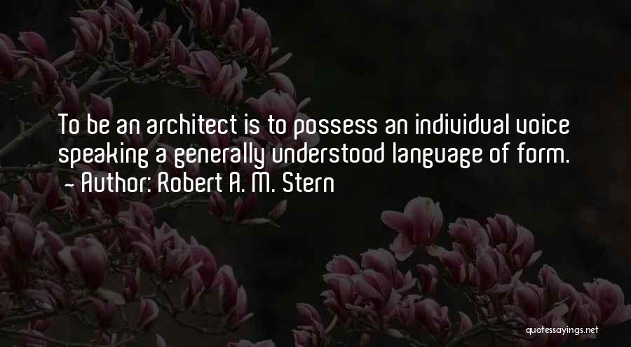 Robert A. M. Stern Quotes 637303