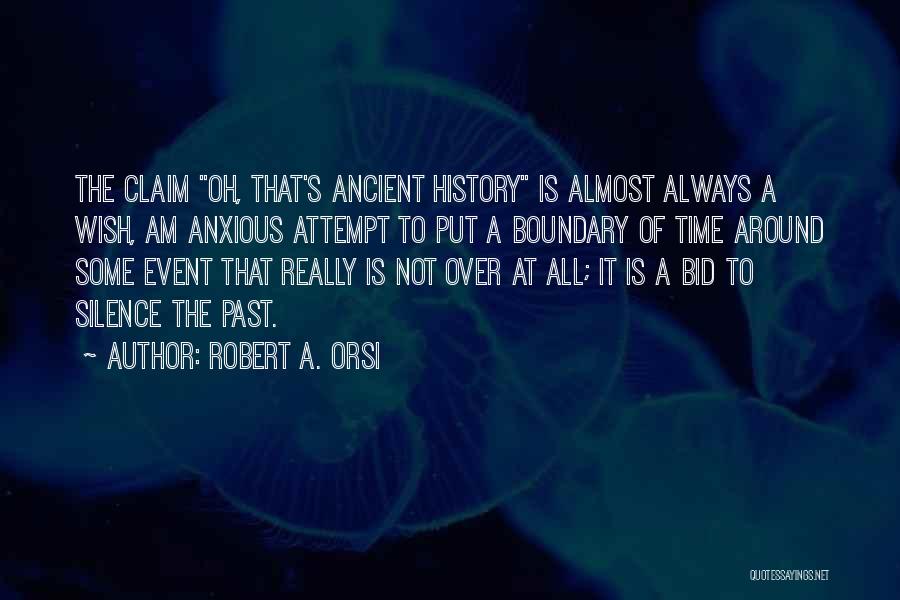 Robert A. Orsi Quotes 1468115