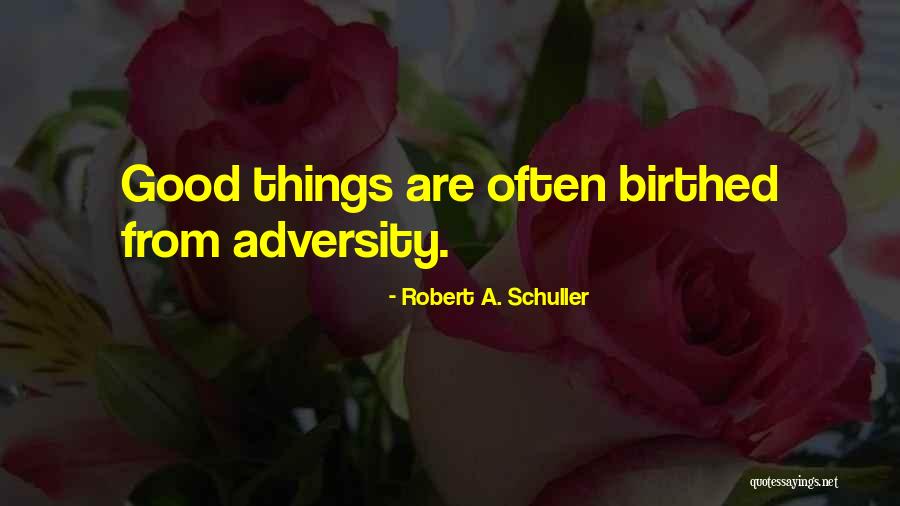 Robert A. Schuller Quotes 1320626 Robert A. Schuller Quotes 1320626