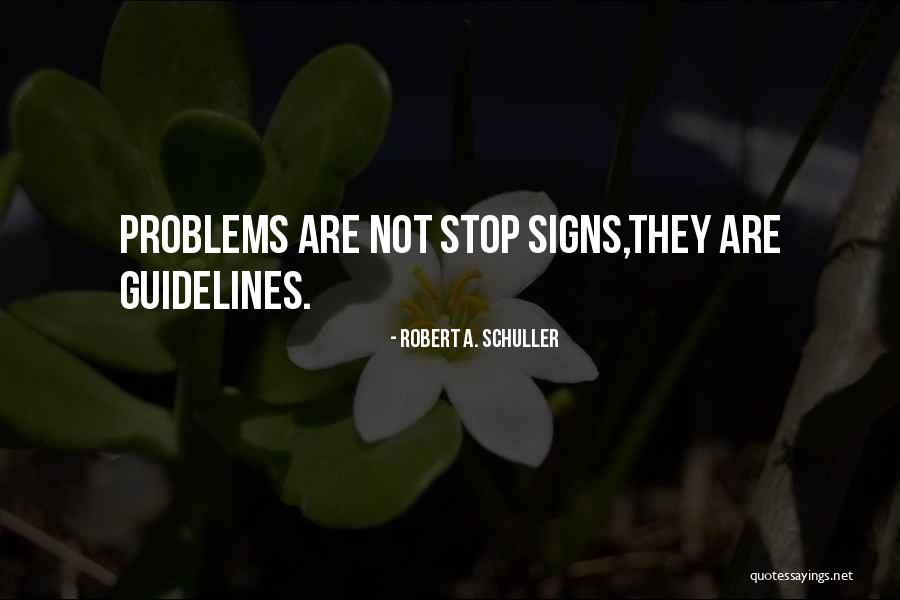 Robert A. Schuller Quotes 1681991 Robert A. Schuller Quotes 1681991