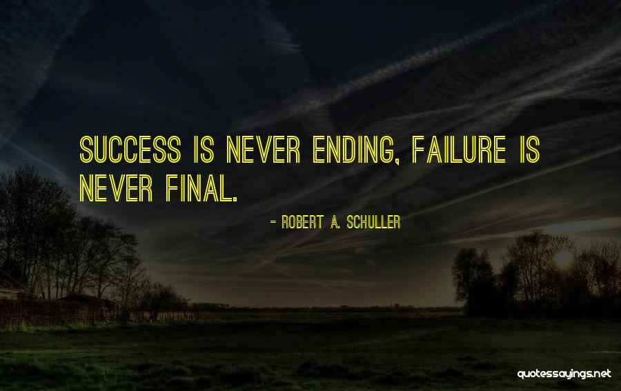 Robert A. Schuller Quotes 1756054 Robert A. Schuller Quotes 1756054