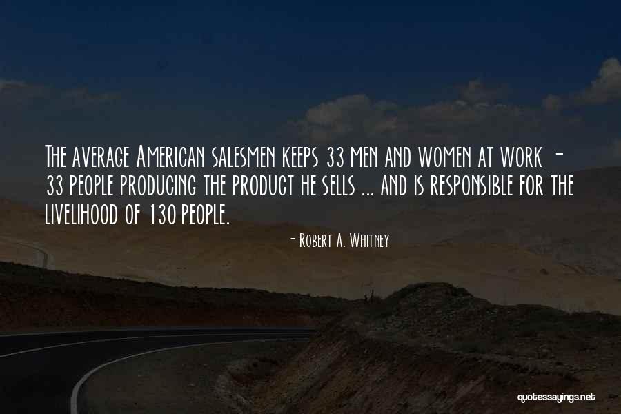 Robert A. Whitney Quotes 277925