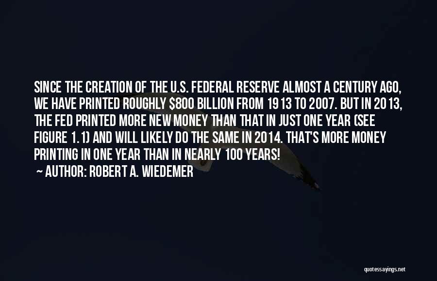 Robert A. Wiedemer Quotes 1378718