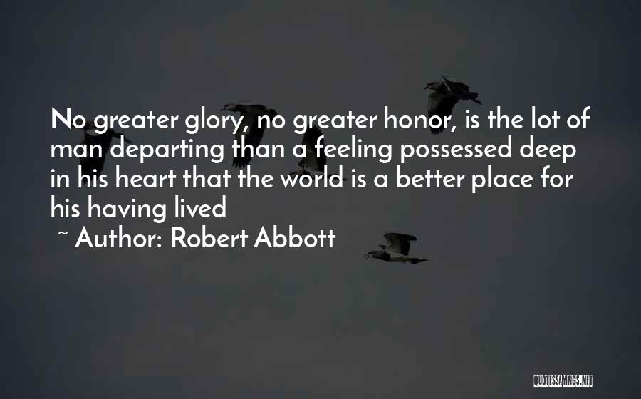 Robert Abbott Quotes 322541
