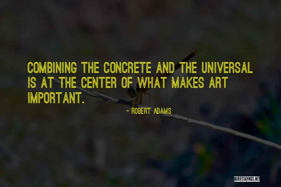 Robert Adams Quotes 1045348