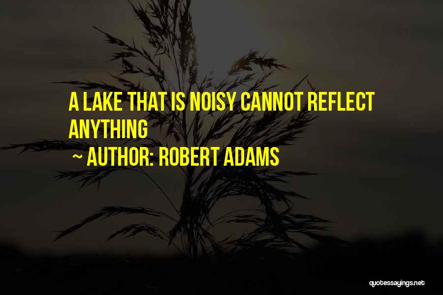 Robert Adams Quotes 123212