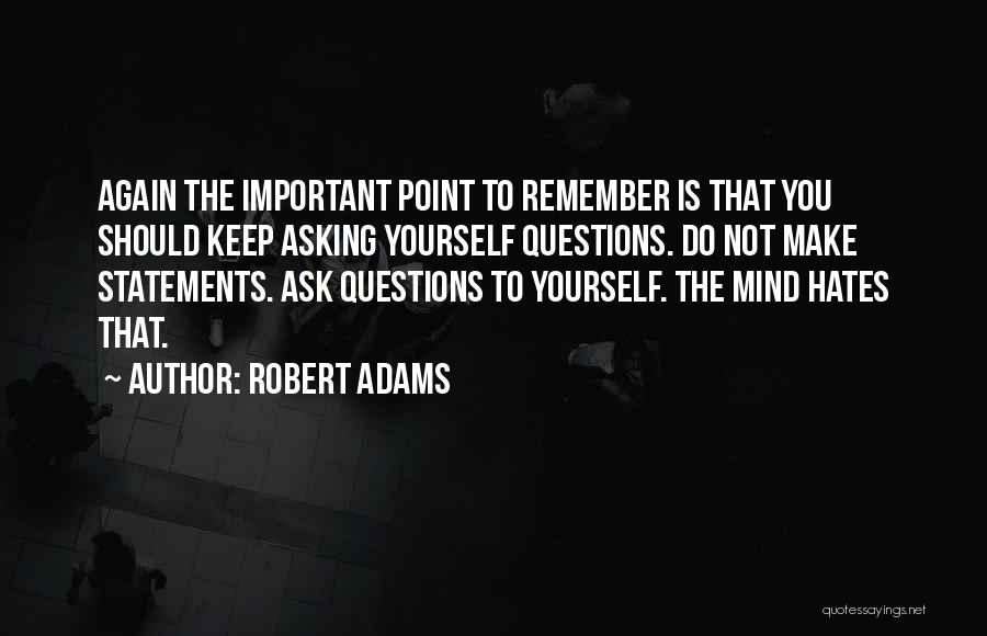 Robert Adams Quotes 1466265