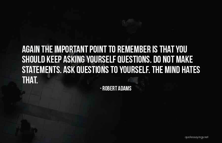 Robert Adams Quotes 1466265 Robert Adams Quotes 1466265