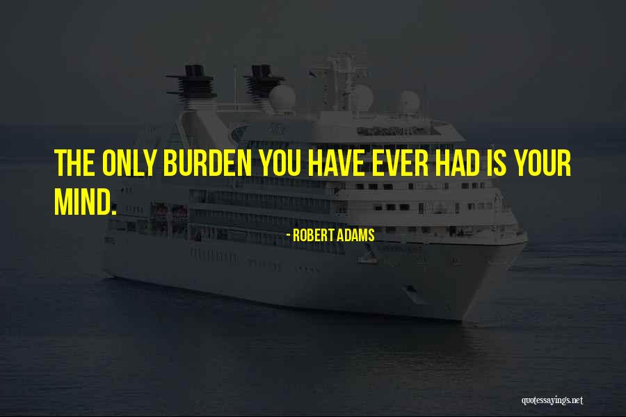 Robert Adams Quotes 1586964 Robert Adams Quotes 1586964