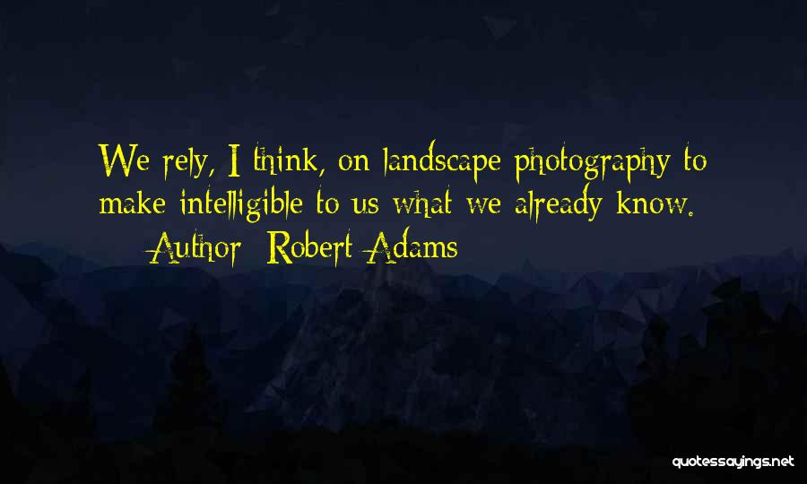 Robert Adams Quotes 1812102