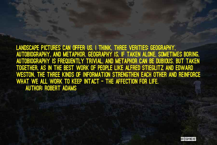Robert Adams Quotes 2161082