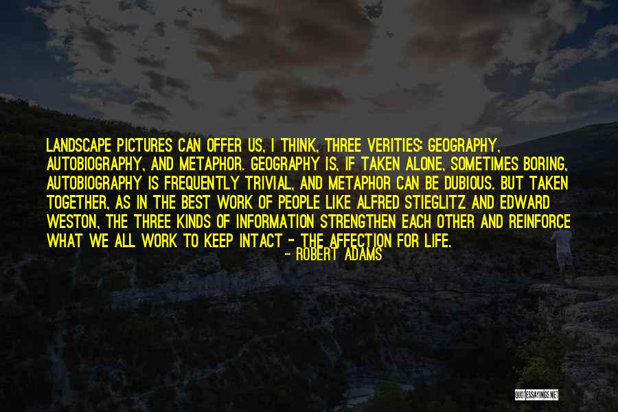 Robert Adams Quotes 2161082