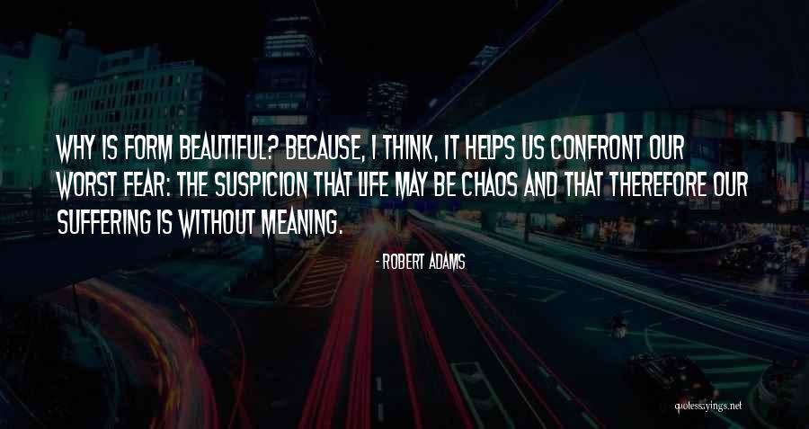 Robert Adams Quotes 433783 Robert Adams Quotes 433783