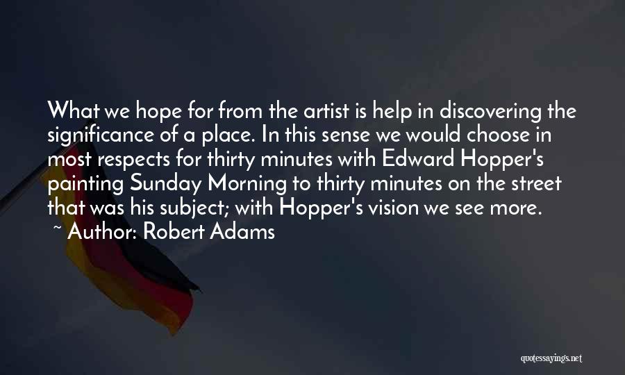 Robert Adams Quotes 684755