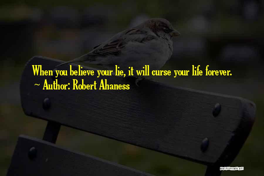 Robert Ahaness Quotes 392394