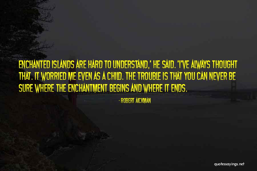 Robert Aickman Quotes 913029 Robert Aickman Quotes 913029