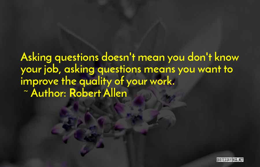 Robert Allen Quotes 507528