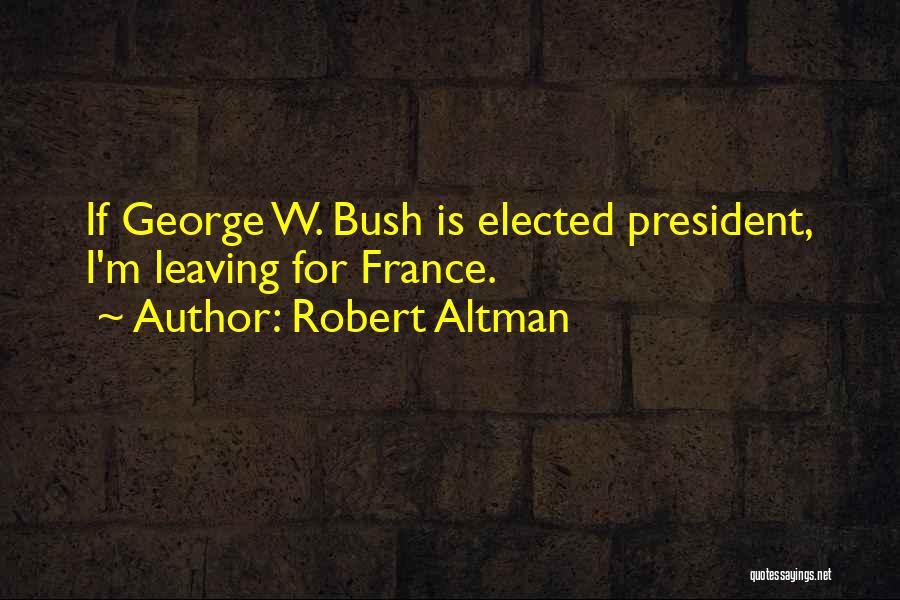 Robert Altman Quotes 1978769