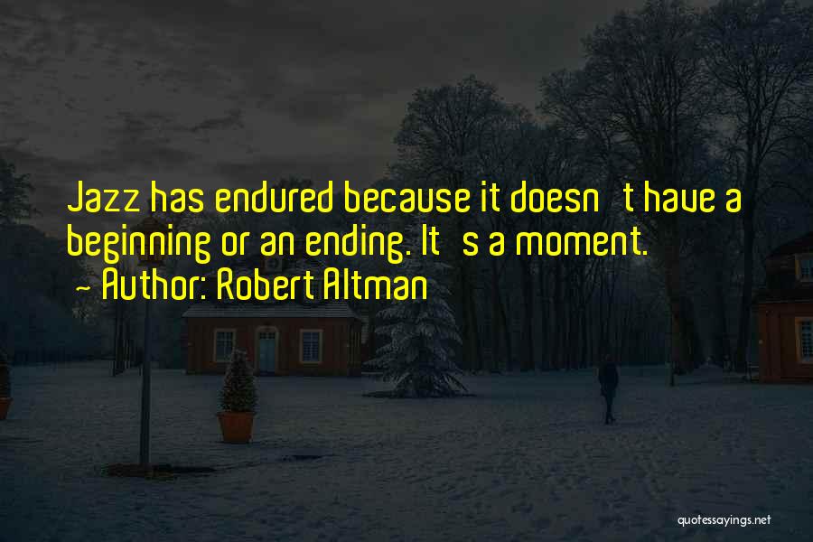 Robert Altman Quotes 524217