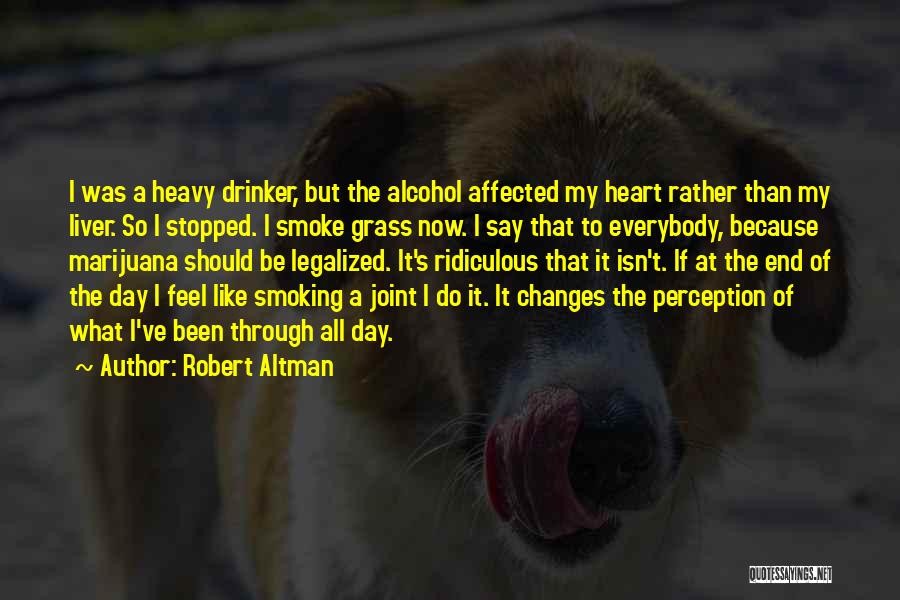 Robert Altman Quotes 853711