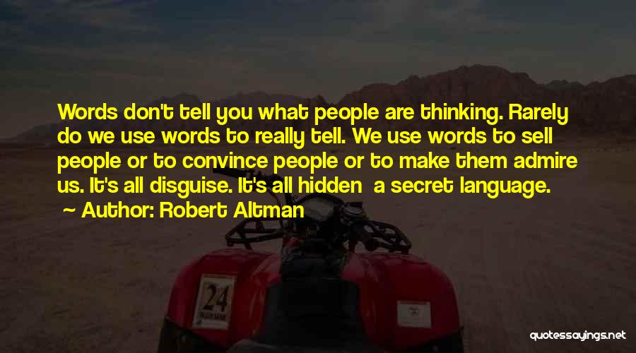 Robert Altman Quotes 938937