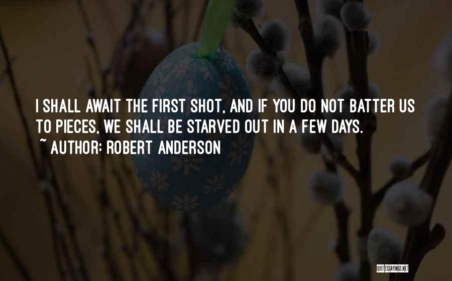 Robert Anderson Quotes 203065